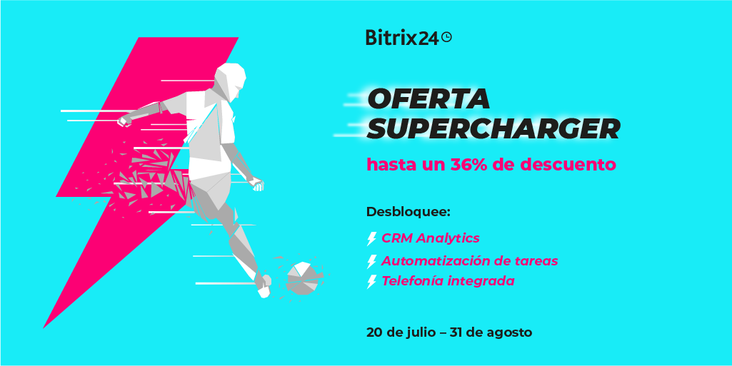 La Oferta Supercharger de Bitrix24