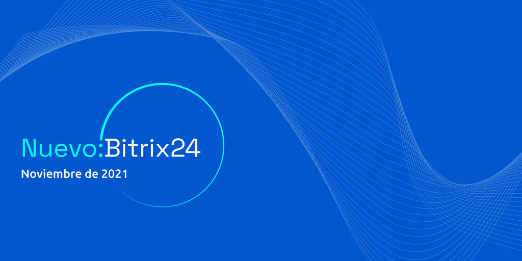 Nuevo lanzamiento de Bitrix24